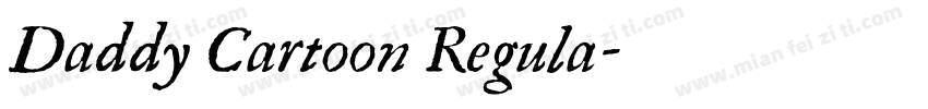 Daddy Cartoon Regula字体转换